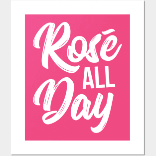 Rose all Day funny t-shirt Posters and Art